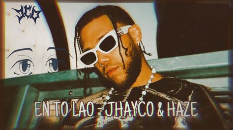 Jhayco x Haze .